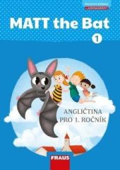 kniha MATT the Bat 1, Fraus 2018