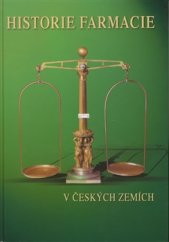 kniha Historie farmacie v českých zemích, MILPO 2017