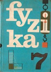 kniha Fyzika pro sedmý ročník základní devítileté školy, SPN 1966