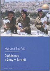 kniha Judaismus a ženy v Izraeli, Karolinum  2012