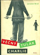 kniha Věčný tulák Charlie, Orbis 1961