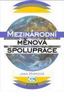 kniha Mezinárodní měnová spolupráce, Oeconomica 2006