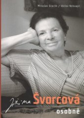 kniha Jiřina Švorcová osobně zpověď Ženy za pultem, XYZ 2010