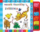 kniha Veselé tkaničky. Zvířátka, Rebo 2006