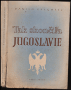 kniha Tak skončila Jugoslavie, Orbis 1944