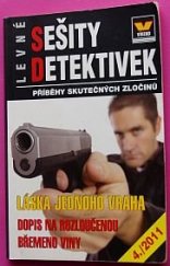 kniha Levné sešity detektivek Láska jednoho vraha, Víkend  2011