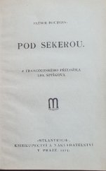 kniha Pod sekerou, Melantrich 1924