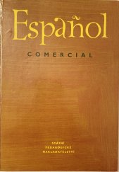 kniha Español comercial vysokošk. učebnice, SPN 1959