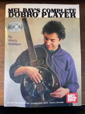 kniha Complete Dobro Player, Mel Bay Publications, Inc 2015