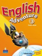 kniha English Adventure 3 Pupil’s Book, Longman 2005