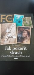 kniha FC 5/2022 Jak pokořit strach, First Class Publishing  2022