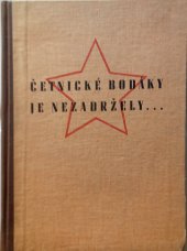 kniha Četnické bajonety je nezadržely ... k 1. máji 1950 kolektiv "Nové Svobody", Úder 1950