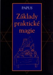 kniha Základy praktické magie, Volvox Globator 2005