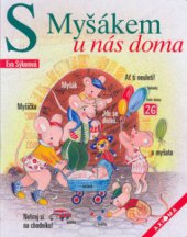 kniha S Myšákem u nás doma, Axióma 2003