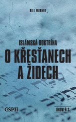 kniha Islámská doktrína o křesťanech a židech, CSPI International  2020