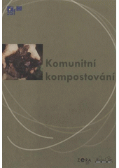 kniha Komunitní kompostování, ZERA 2008