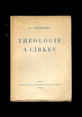 kniha Theologie a církev, Husova čs. evang. fak. bohosl. 1949