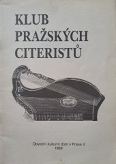 kniha Klub pražských citeristů, Obvodní kult. dům Praha 3, Atrium 1989