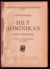 kniha Bílý dominikán z denníku neviditelného, B. Kočí 1927