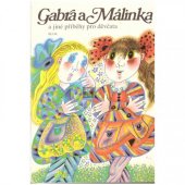 kniha Gabra a Málinka a jiné příběhy pro děvčata sborník próz, Blok 1991