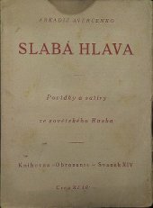 kniha Slabá hlava povídky a satiry ze sovětského Ruska, s.n. 1922