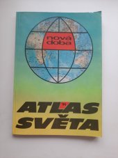 kniha Atlas světa 86’ Nová doba, Práce 1984