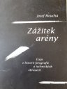 kniha Zážitek arény Eseje o historii fotografie a technických obrazech, FOTOFO 2004