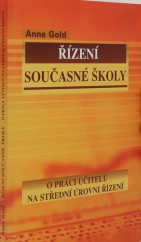 kniha Řízení současné školy o práci učitelů na střední úrovni řízení, Fakta 2005