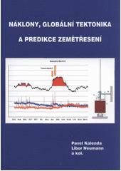 kniha Náklony, globální tektonika a predikce zemětřesení, Občanské sdružení Česká geologie 2011