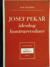 kniha Josef Pekař, ideolog kontrarevoluce, Socialistická akademie 1948