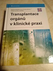 kniha Transplantace orgánů v klinické praxi , Grada 2021