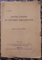 kniha Krátké uvedení do zpěvoher Smetanových Obsahy s not. příkl., Hudební Budeč Filharmonické besedy 1924