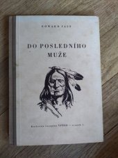 kniha Do posledního muže, Časopis VPŘED 1949