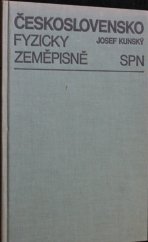 kniha Československo fyzicky zeměpisně, SPN 1974