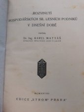 kniha Rozvinutí hospodářských sil lesních podniků v dnešní době, Edice Strom 1928