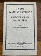 kniha Kostel svatého Vavřince a Křížová cesta na Petříně, Spolek pro udržování Křížové cesty na Petříně 1935