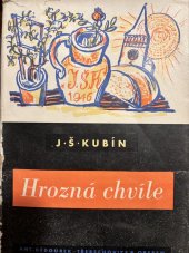 kniha Hrozná chvíle [První kniha jivínských rapsodií, Antonín Dědourek 1946