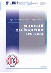 kniha Slabikář začínajícího lektora, Institut pro veřejnou správu Praha 2012