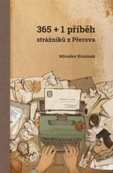 kniha 365+1 příběh strážníků z Přerova, Pracovna 2021