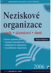 kniha Neziskové organizace vznik, účetnictví, daně, Anag 2006