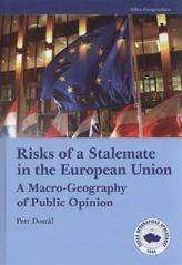 kniha Risks of a stalemate in the European Union: a macro-geography of public opinion, Czech Geographic Society 2010