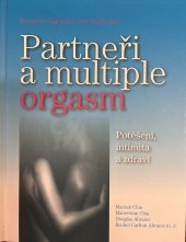 kniha Partneři a multiple orgasm Potěšení, intimita a zdraví. Sexuální tajemství pro každý pár, Pragma 2000