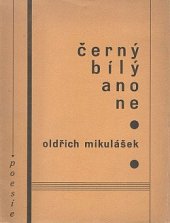 kniha Černý bílý ano ne poesie 1930, s.n. 1931