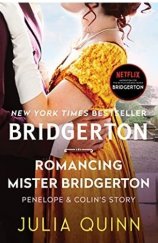 kniha Bridgerton Romancing Mr Bridgerton , Piatkus books 2021