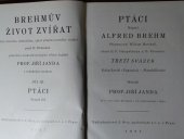 kniha Brehmův Život zvířat Díl 3. - Ptáci - sv. 3 Kukačkovití (Papoušci) - Mandelíkovití, J. Otto 1927