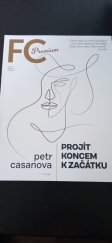 kniha FC 4/2021 Projít koncem k začátku, First Class Publishing  2021