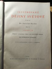 kniha Ilustrované dějiny světové Díl I, starověk, Josef R. Vilímek 1936