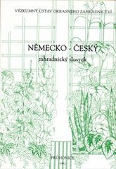 kniha Německo-český zahradnický slovník, Výzkumný ústav okrasného zahradnictví 1992