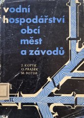 kniha Vodní hospodářství obcí, měst a závodů Určeno prac. nár. výborů obcí a okresů a vodohospodářům prům. záv. a zeměd. družstev, SNTL 1963