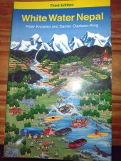 kniha White Water Nepal, Rivers Publishing U.K. and HImalayan Map House Nepal 2011